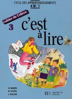 C´EST A LIRE CE2 - CAHIER DE L´ELEVE 3 - ED.1992