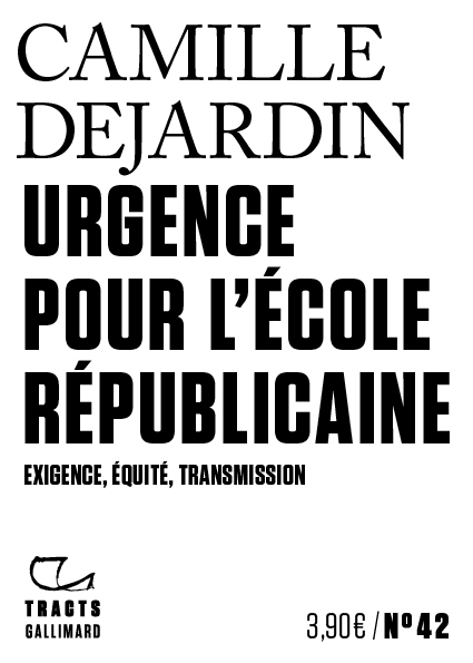 URGENCE POUR L´ECOLE REPUBLICAINE - EXIGENCE, EQUITE, TRANSMISSION