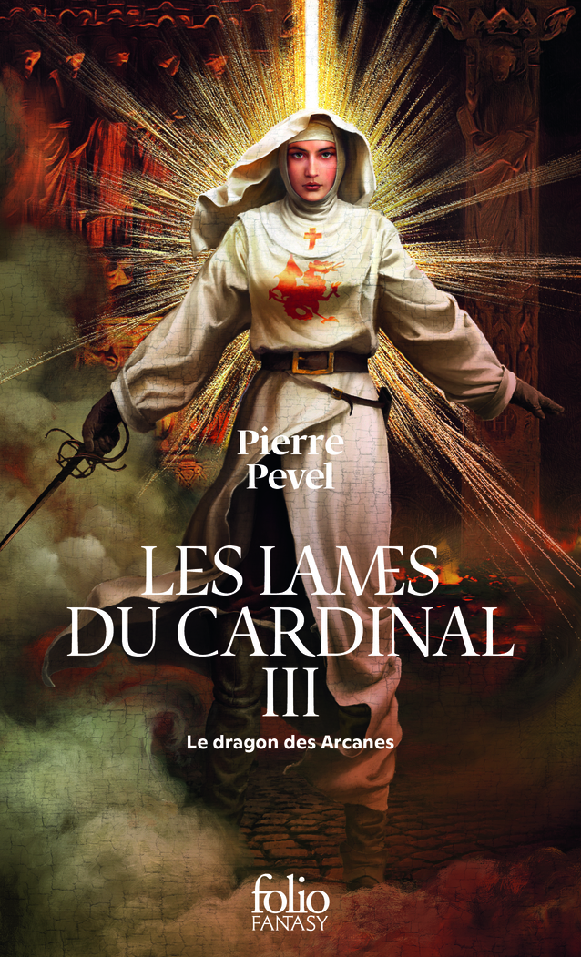 LAMES DU CARDINAL - III - LE DRAGON DES ARCANES