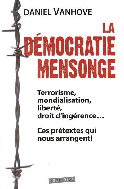 DEMOCRATIE MENSONGE