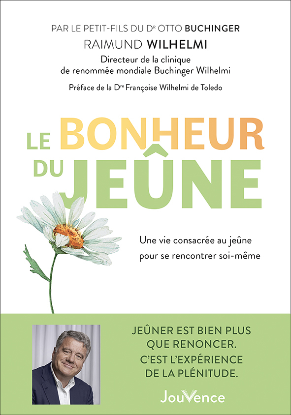 BONHEUR DU JEUNE - UNE VIE CONSACREE AU JEUNE POUR SE RENCONTRER SOI-MEM