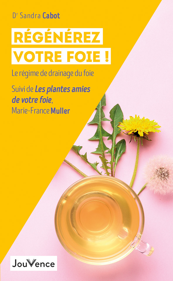 REGENEREZ VOTRE FOIE ! ED. 2018