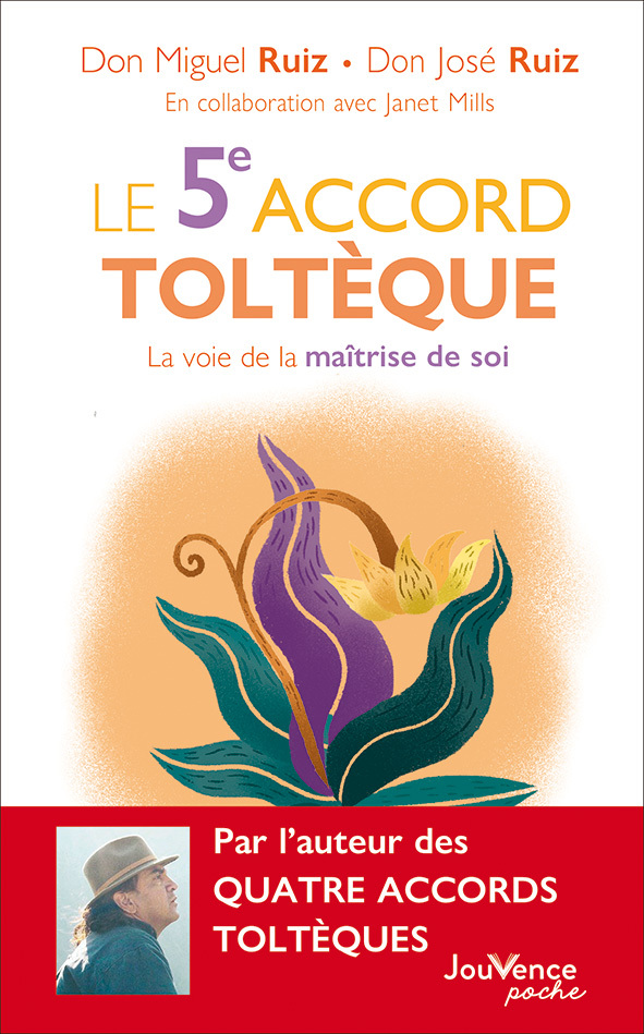 5E ACCORD TOLTEQUE - LA VOIE DE LA MAITRISE DE SOI