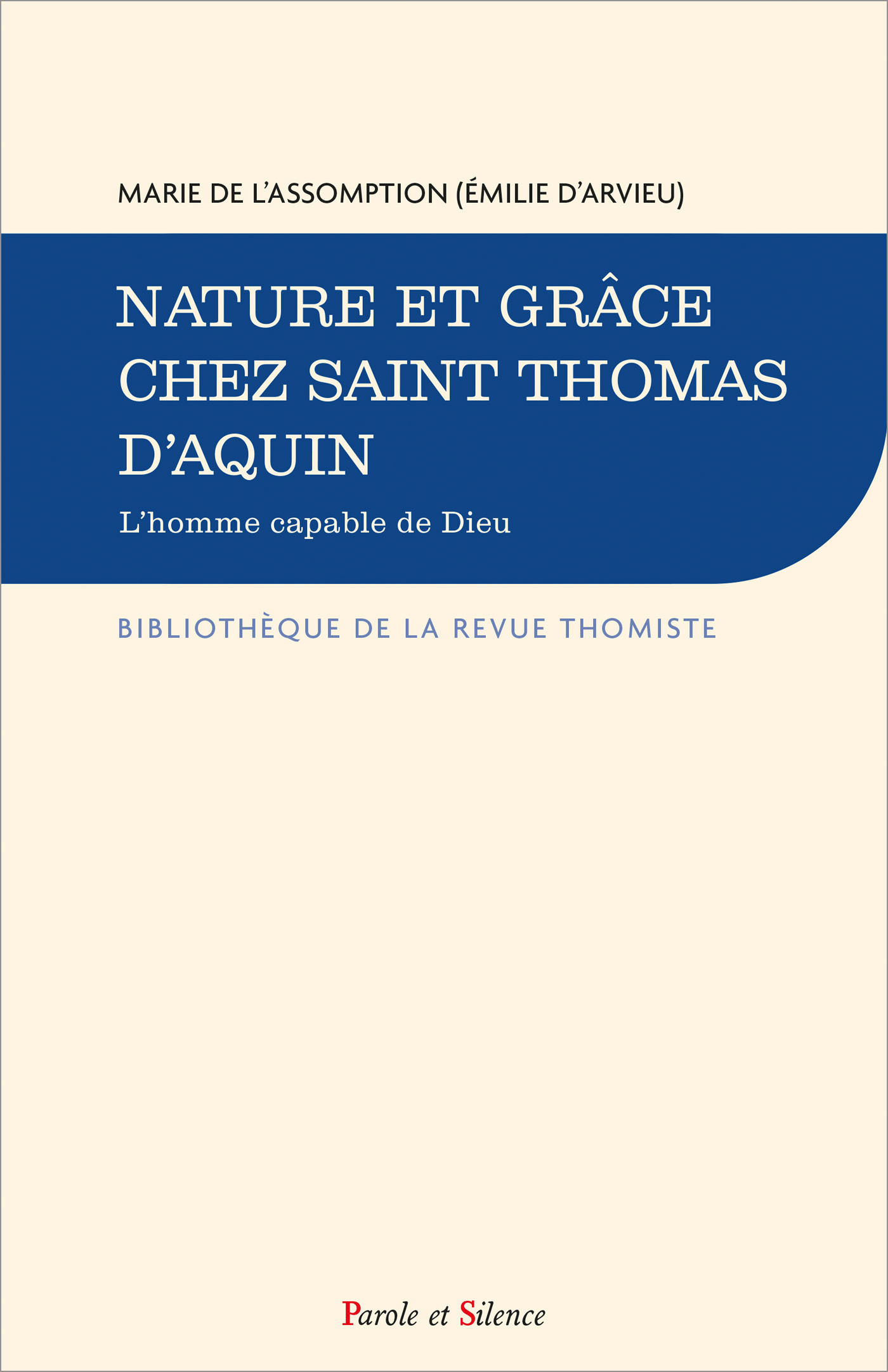 NATURE ET GRACE CHEZ SAINT THOMAS - L´HOMME CAPABLE DE DIEU