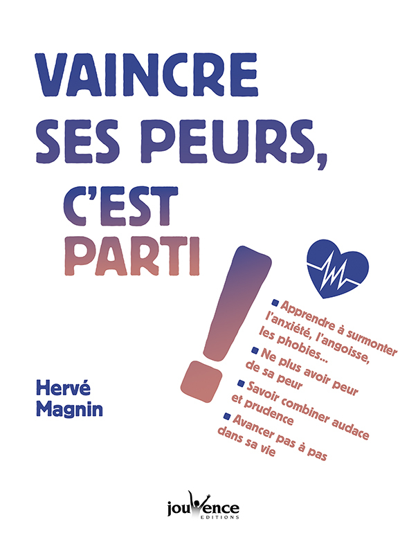 VAINCRE SES PEURS, C´EST PARTI !
