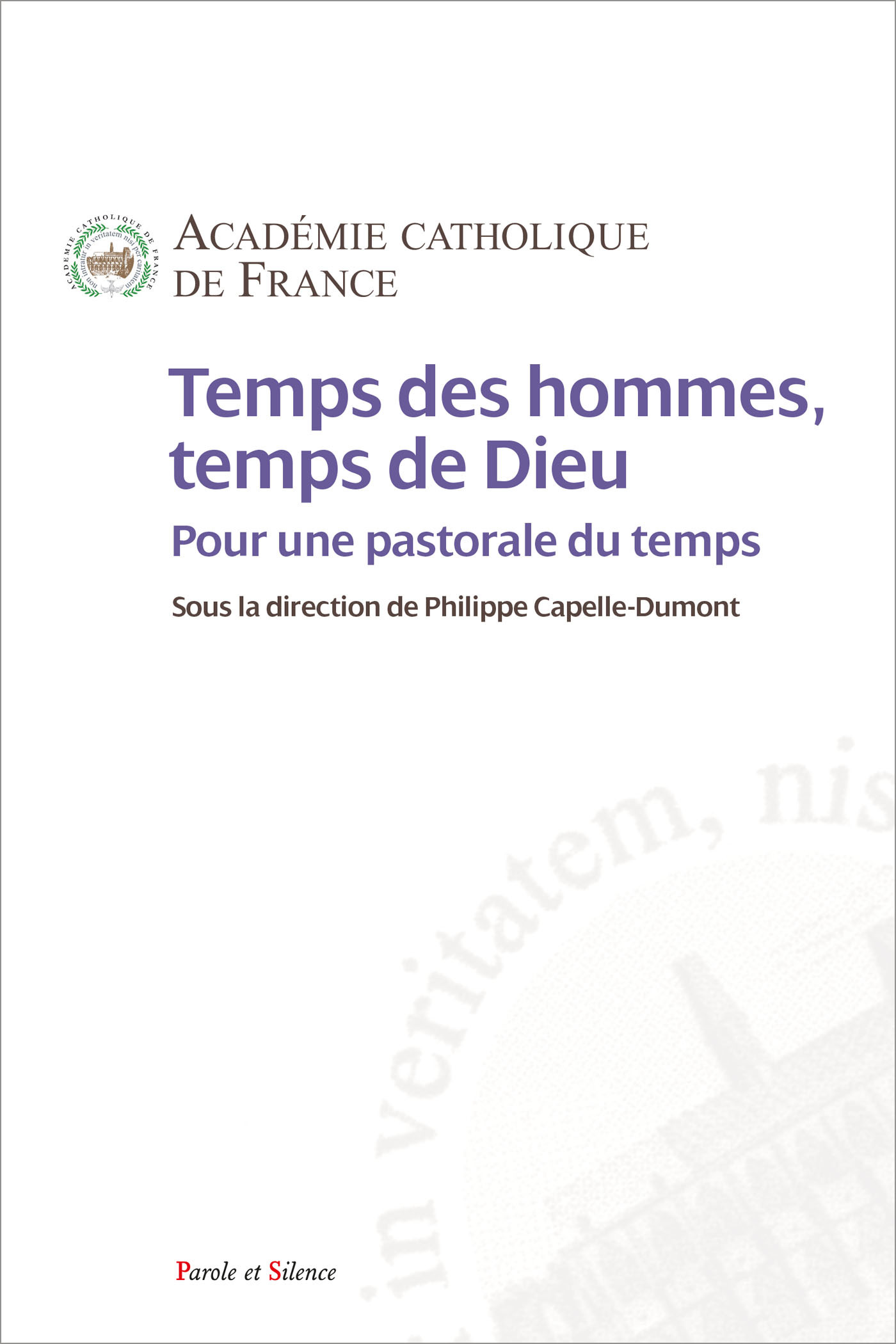TEMPS DES HOMMES, TEMPS DE DIEU - POUR UNE PASTORALE DU TEMPS