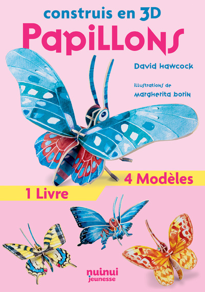 CONSTRUIS EN 3D - PAPILLONS - NE
