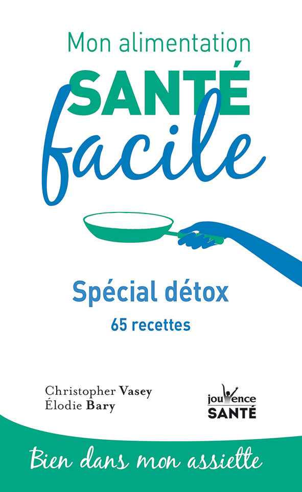 MON ALIMENTATION SANTE FACILE SPECIAL DETOX - POCHE