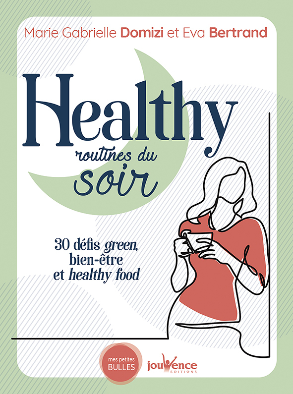 HEALTHY ROUTINES DU SOIR