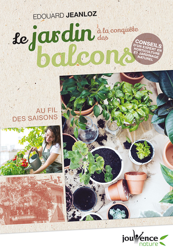 JARDIN A LA CONQUETE DES BALCONS (LE)
