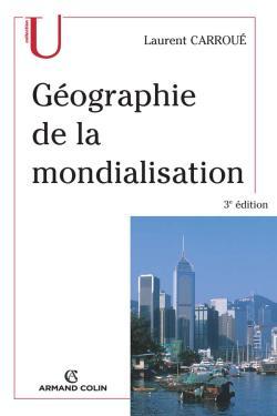 GEOGRAPHIE DE LA MONDIALISATION