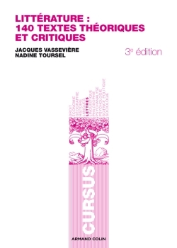 LITTERATURE : 140 TEXTES THEORIQUES ET CRITIQUES