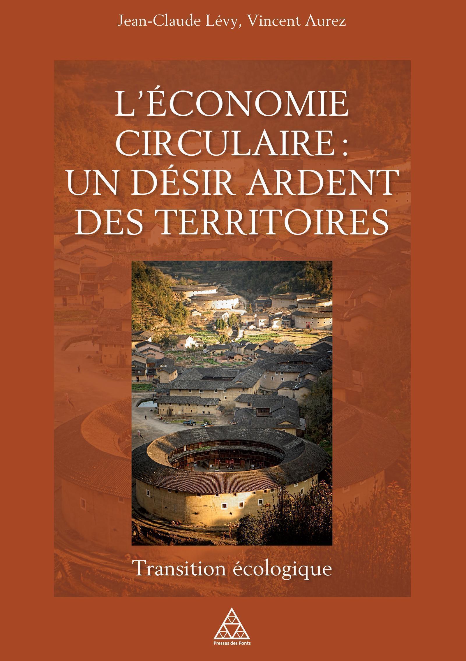 ECONOMIE CIRCULAIRE UN DESIR ARDENT DES TERRITOIRES TRANSITION ECOLOGIQUE