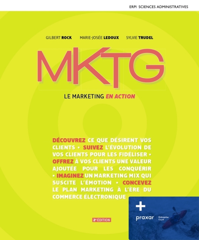 MKTG LE MARKETING EN ACTION 2E ED. - + SIMULATION PRAXAR JEU VIDEO