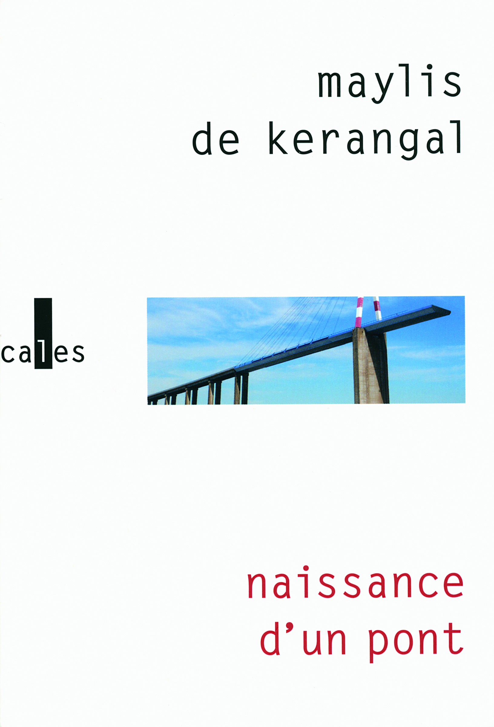 NAISSANCE D´UN PONT