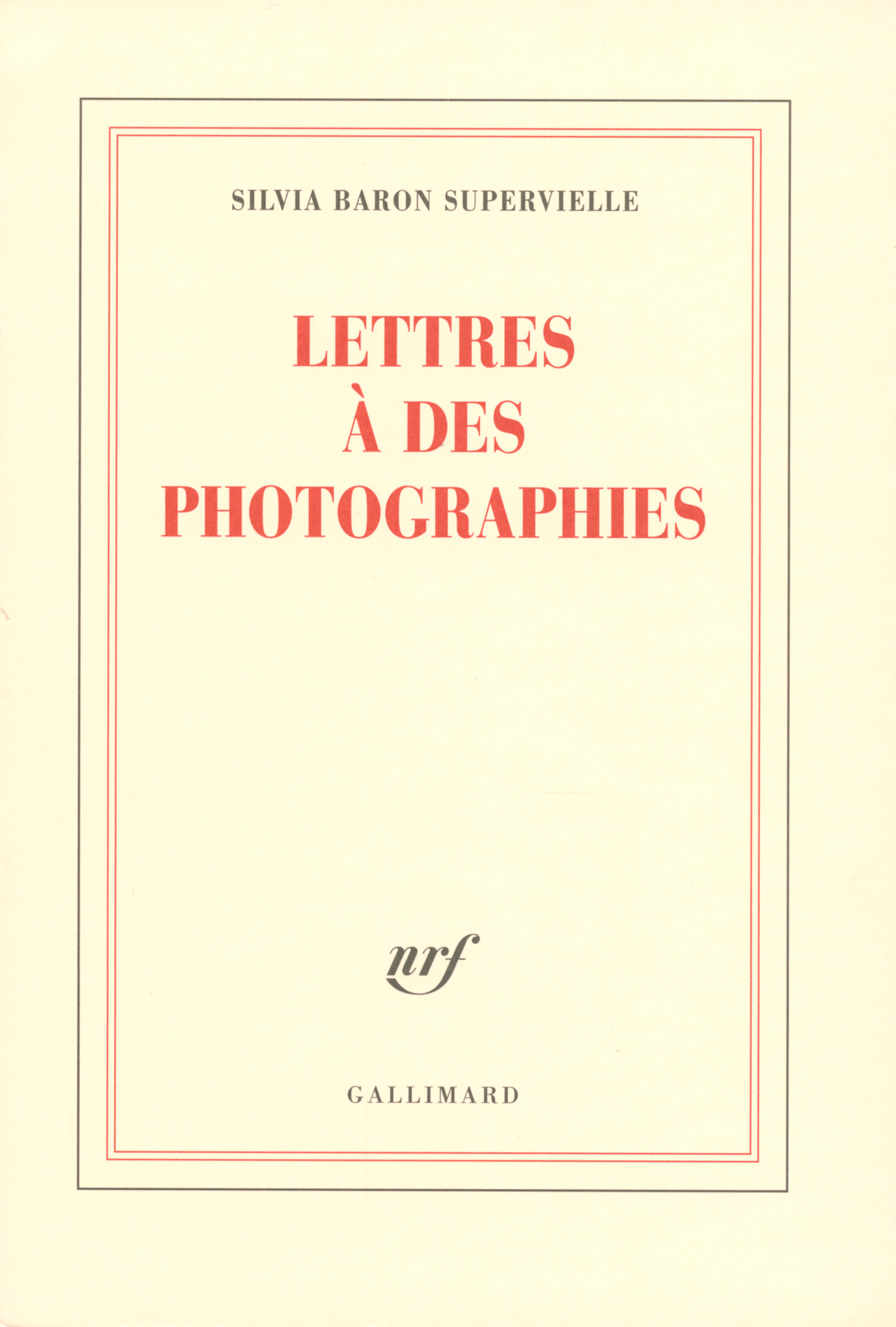 LETTRES A DES PHOTOGRAPHIES