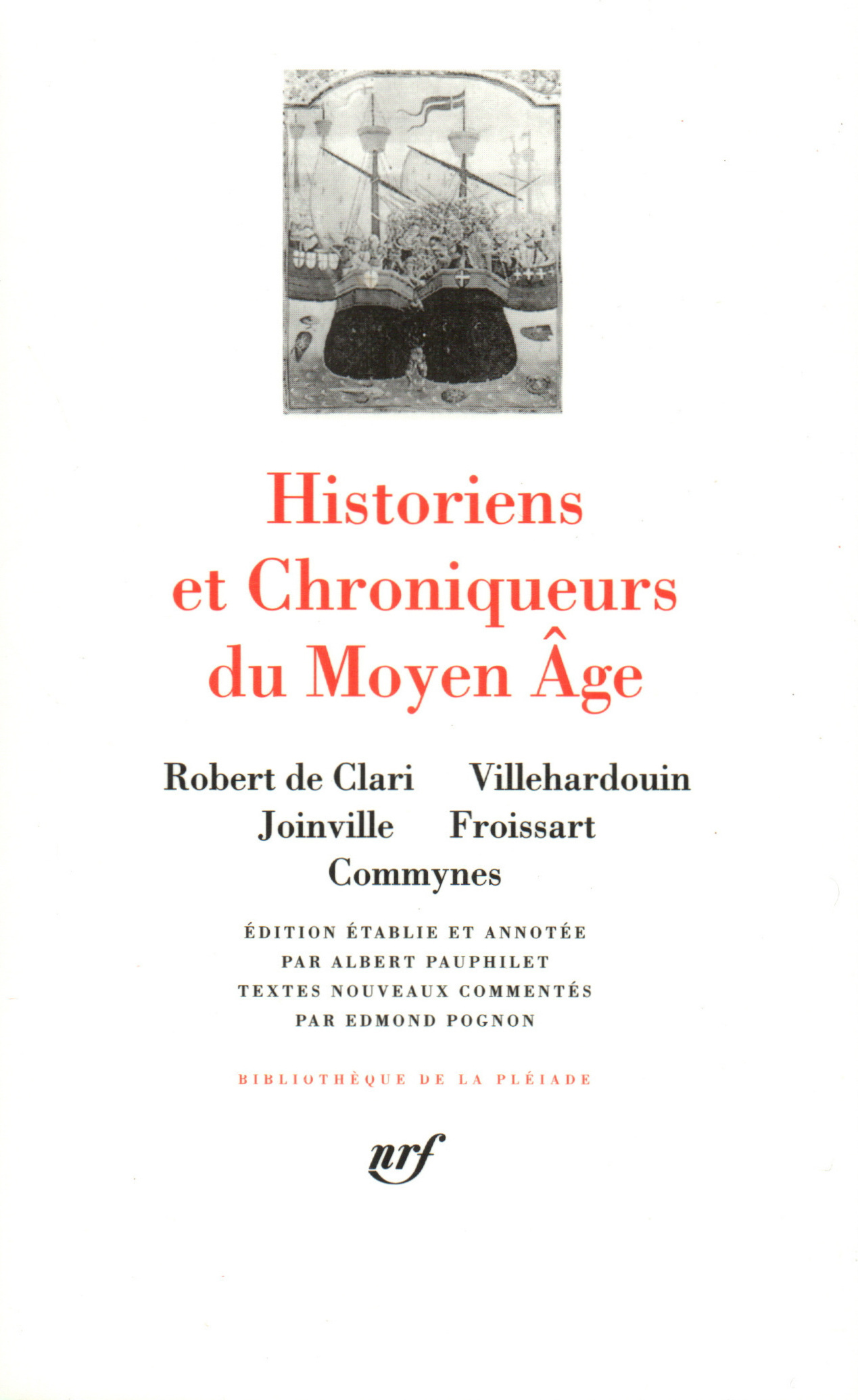 HISTORIENS ET CHRONIQUEURS DU MOYEN AGE