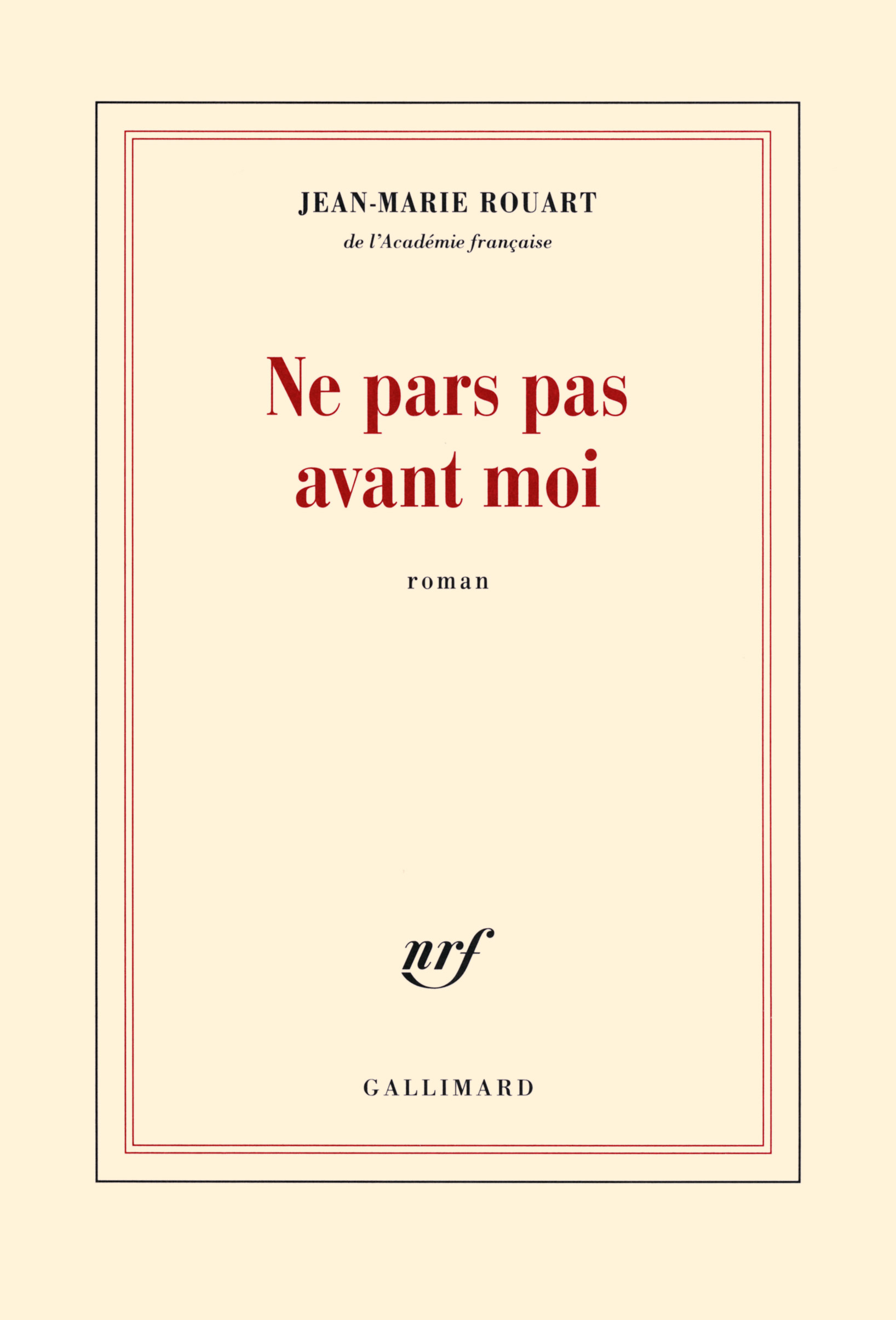 NE PARS PAS AVANT MOI