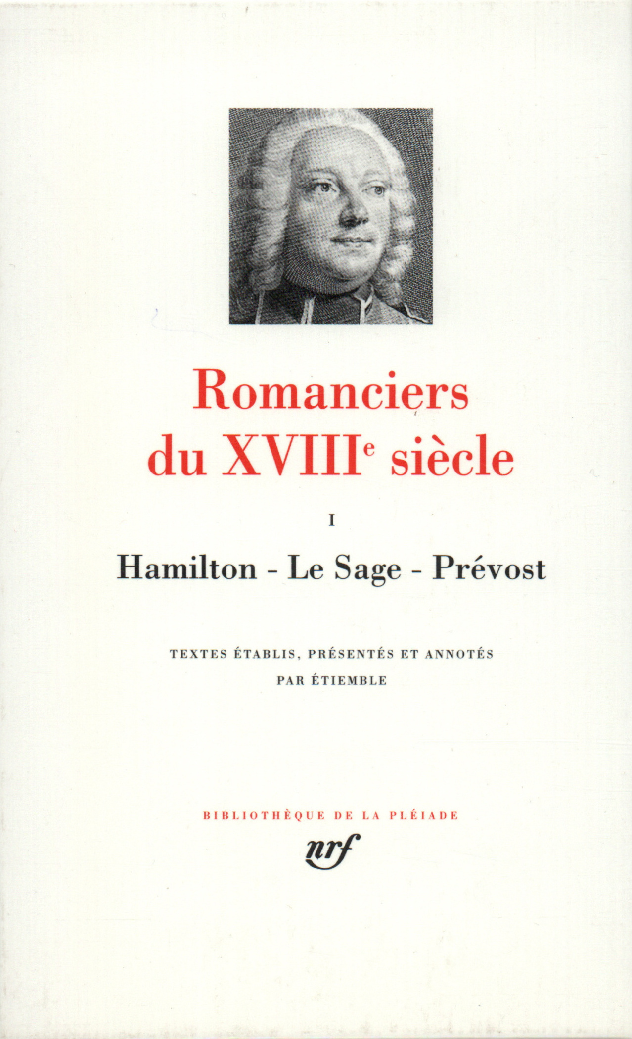 ROMANCIERS DU XVIIIE SIECLE T1