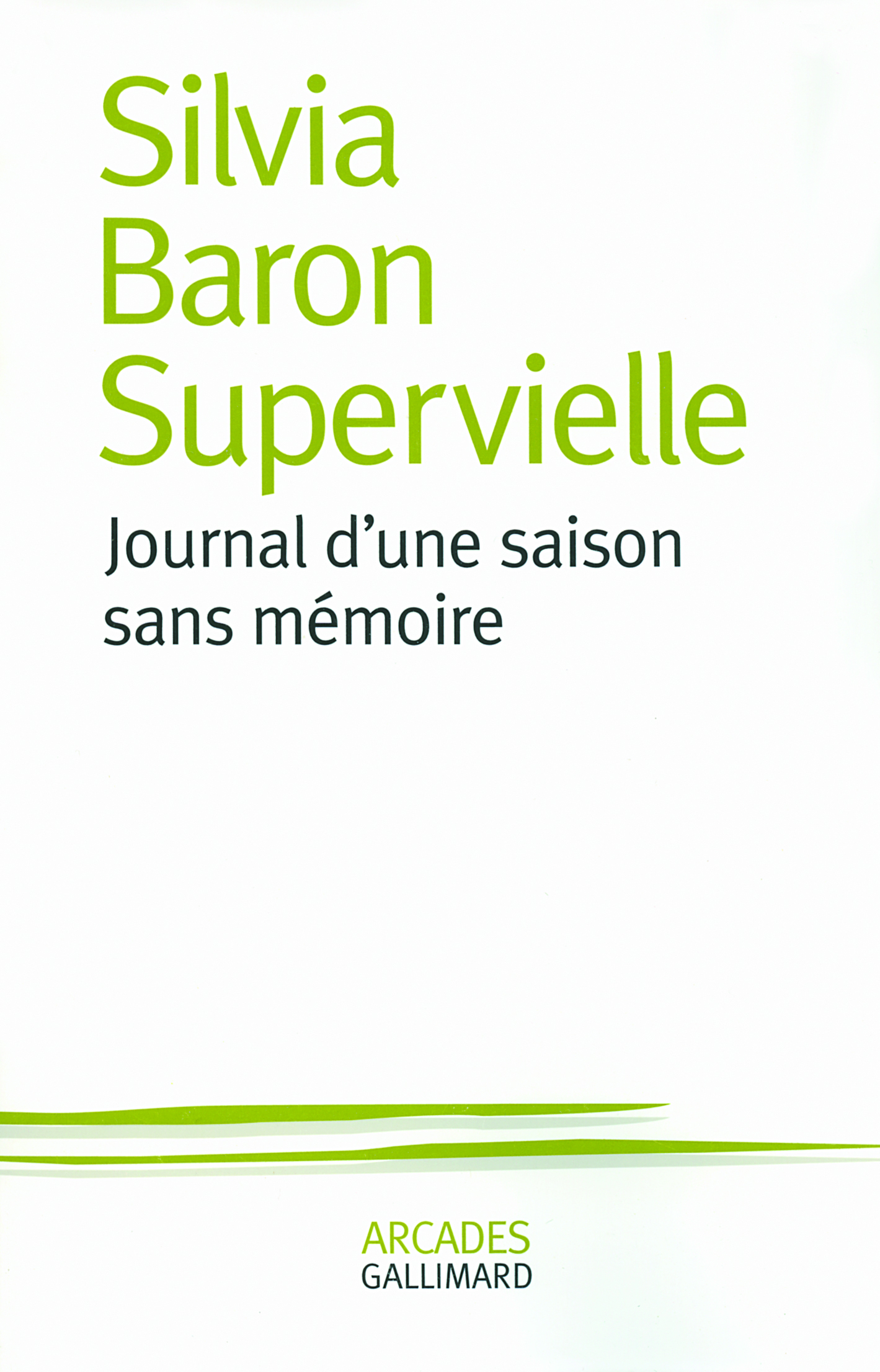 JOURNAL D´UNE SAISON SANS MEMOIRE