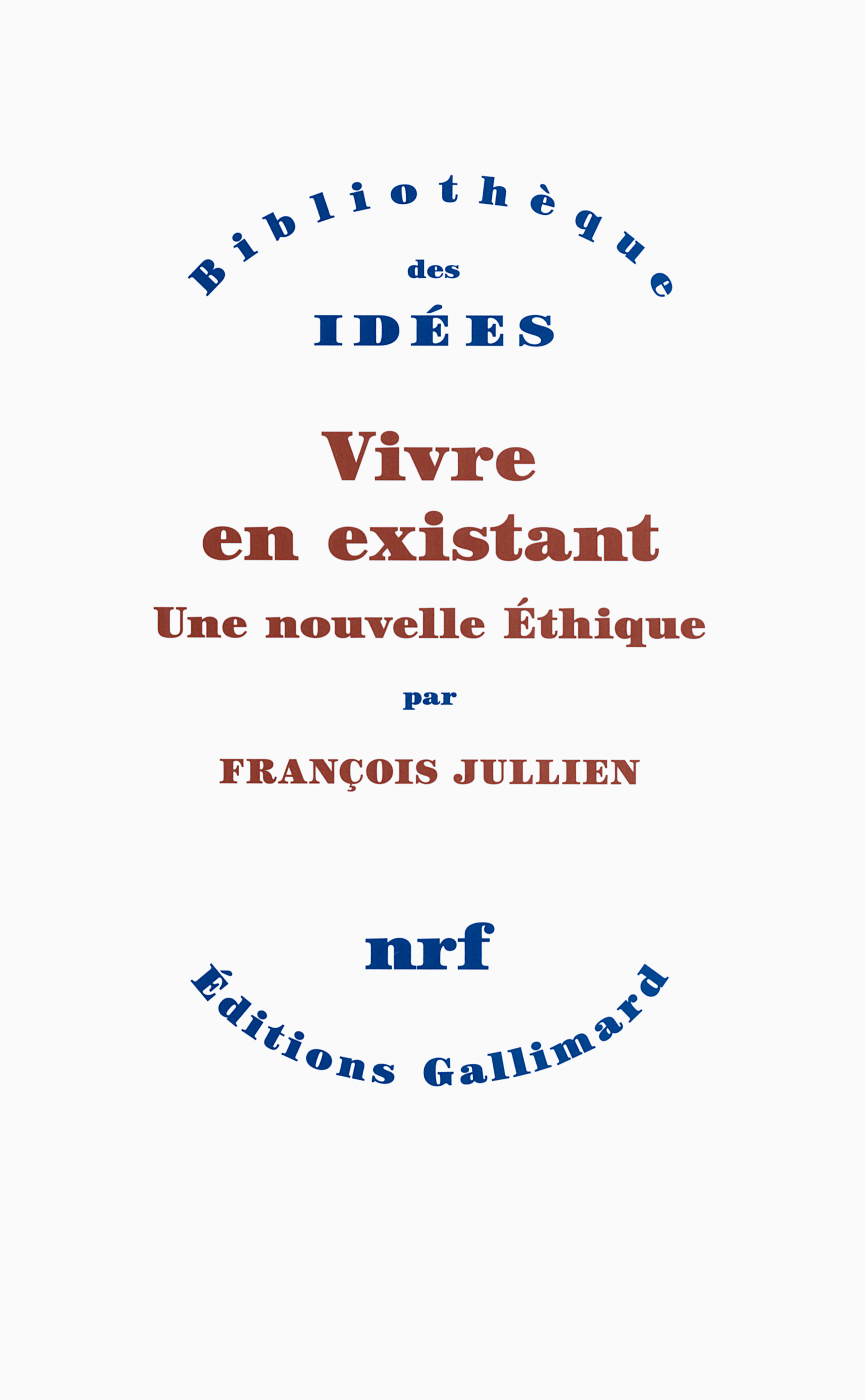 VIVRE EN EXISTANT