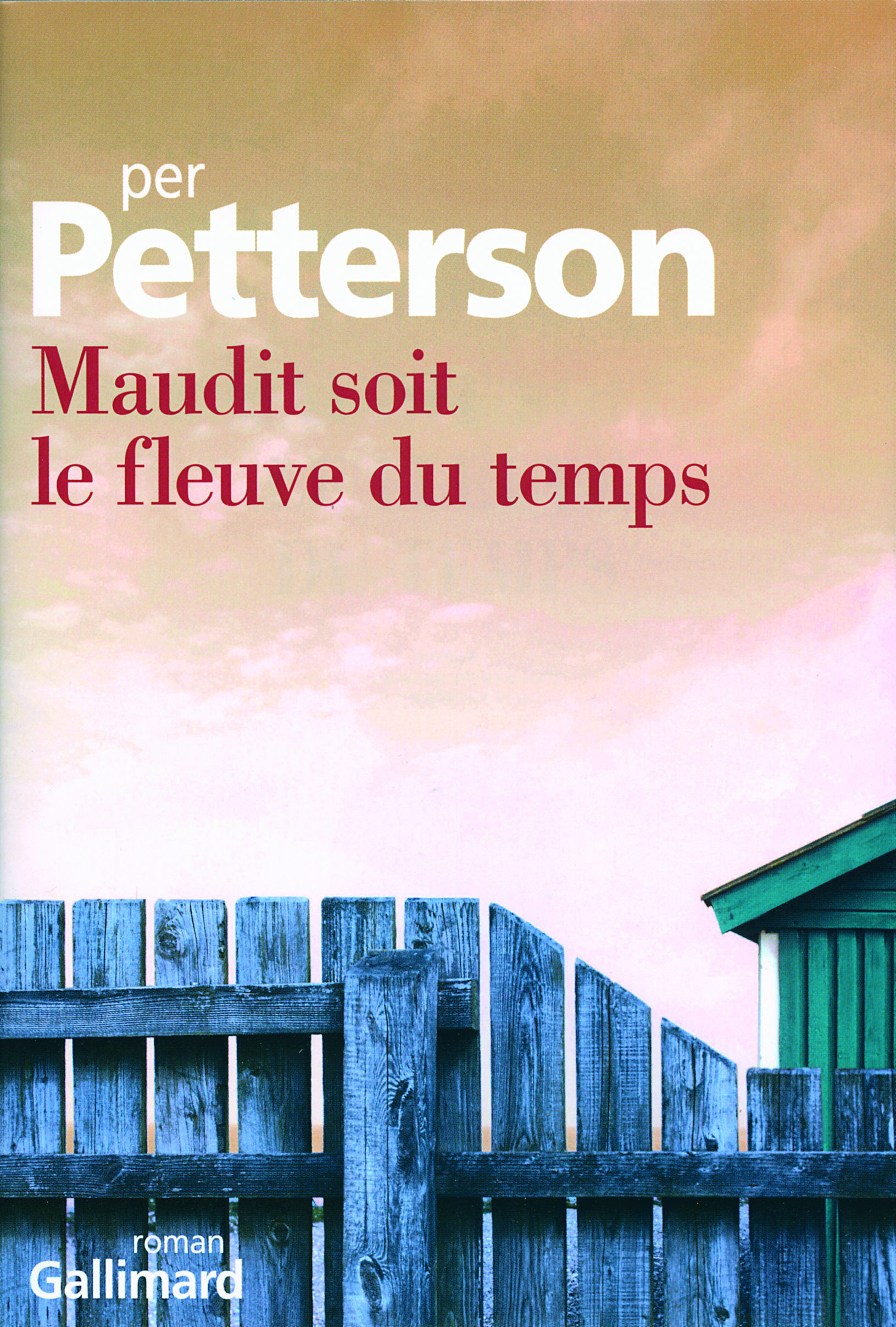 MAUDIT SOIT LE FLEUVE DU TEMPS