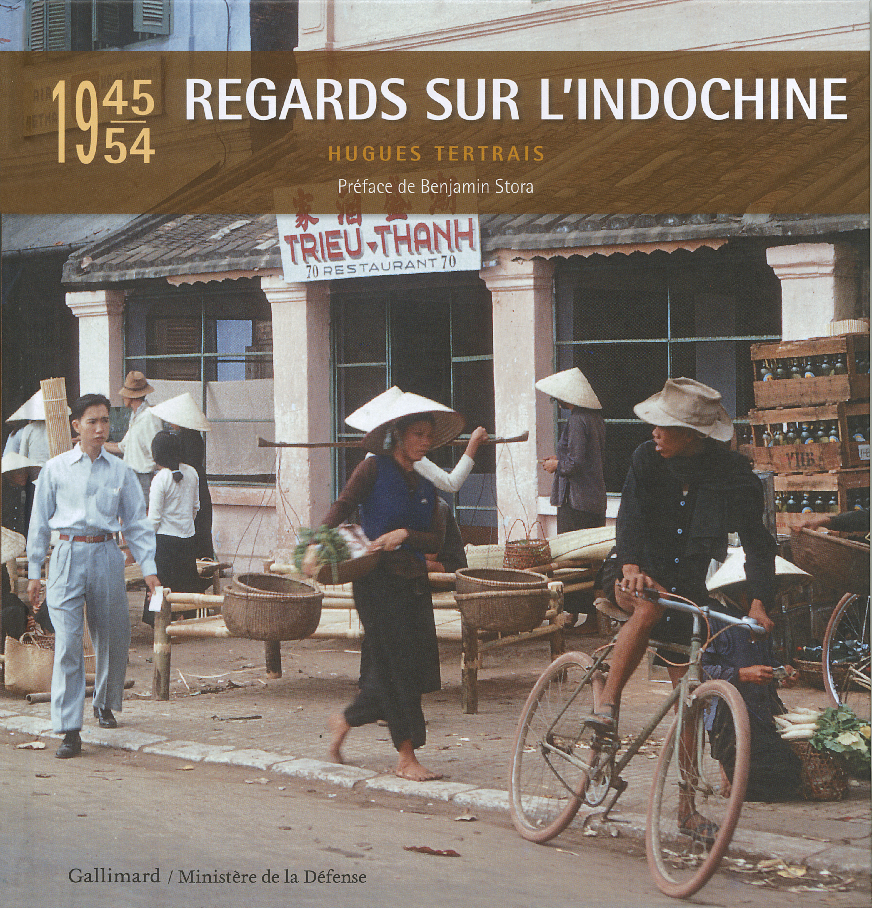 REGARDS SUR L´INDOCHINE (1945-1954)