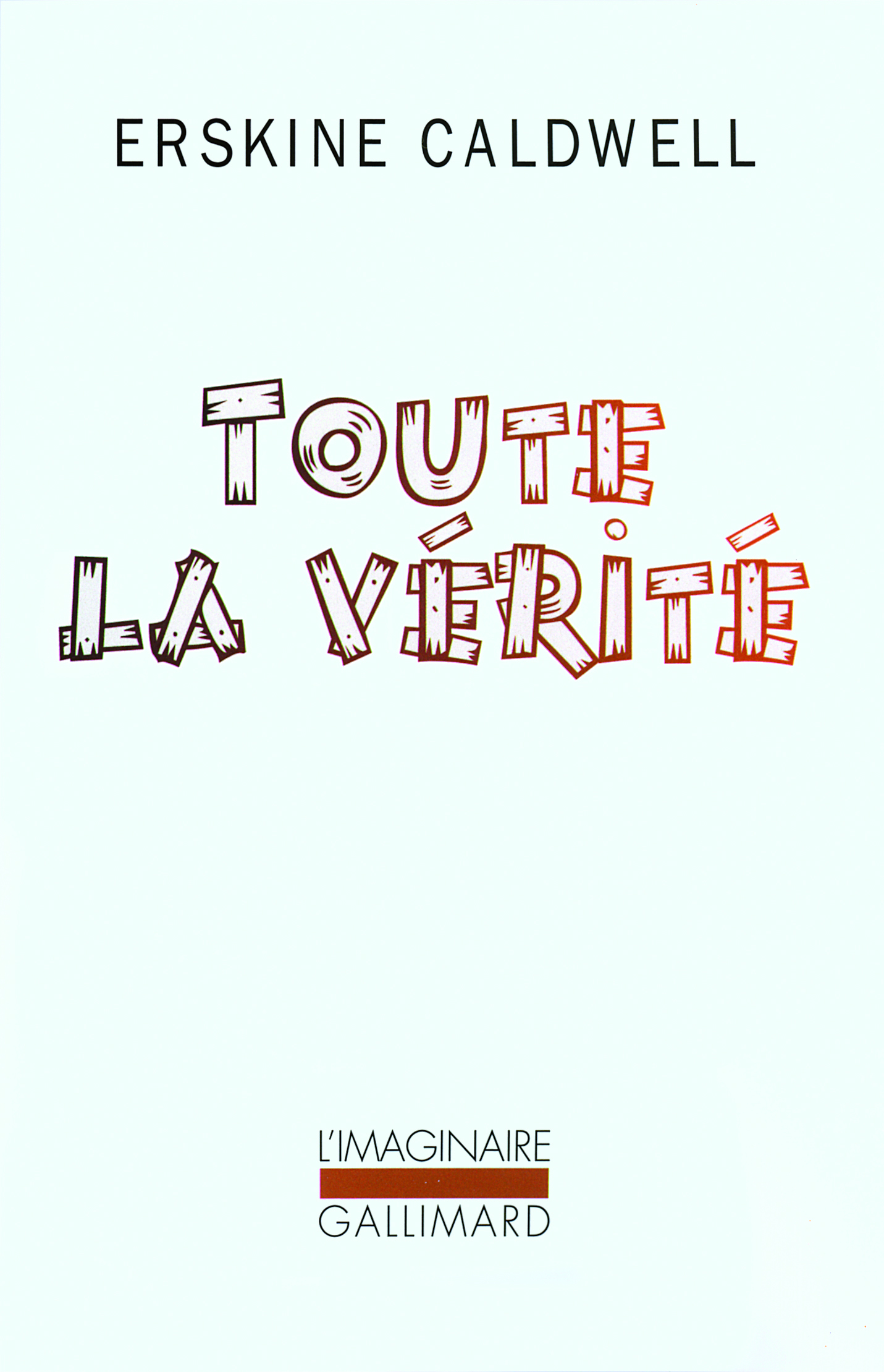 TOUTE LA VERITE