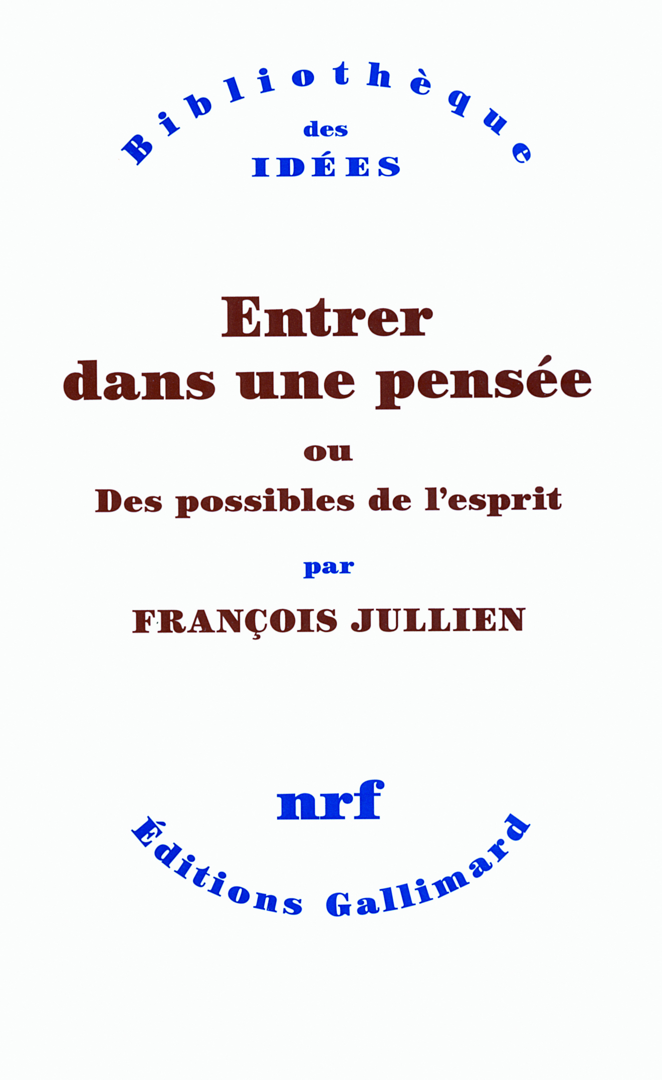 ENTRER DANS UNE PENSEE OU DES POSSIBLES DE L´ESPRIT
