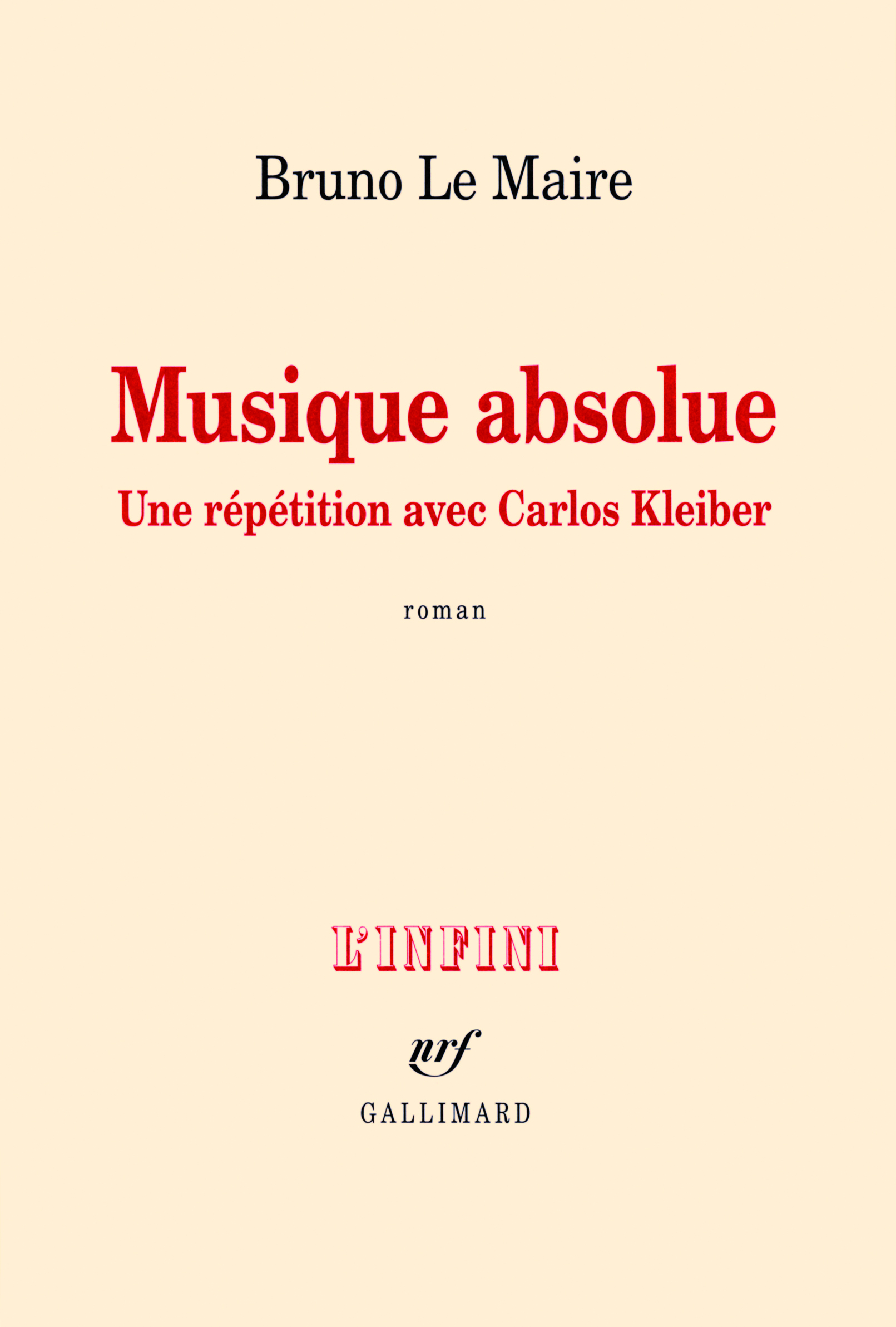 MUSIQUE ABSOLUE (UNE REPETITION AVEC CARLOS KLEIBER)