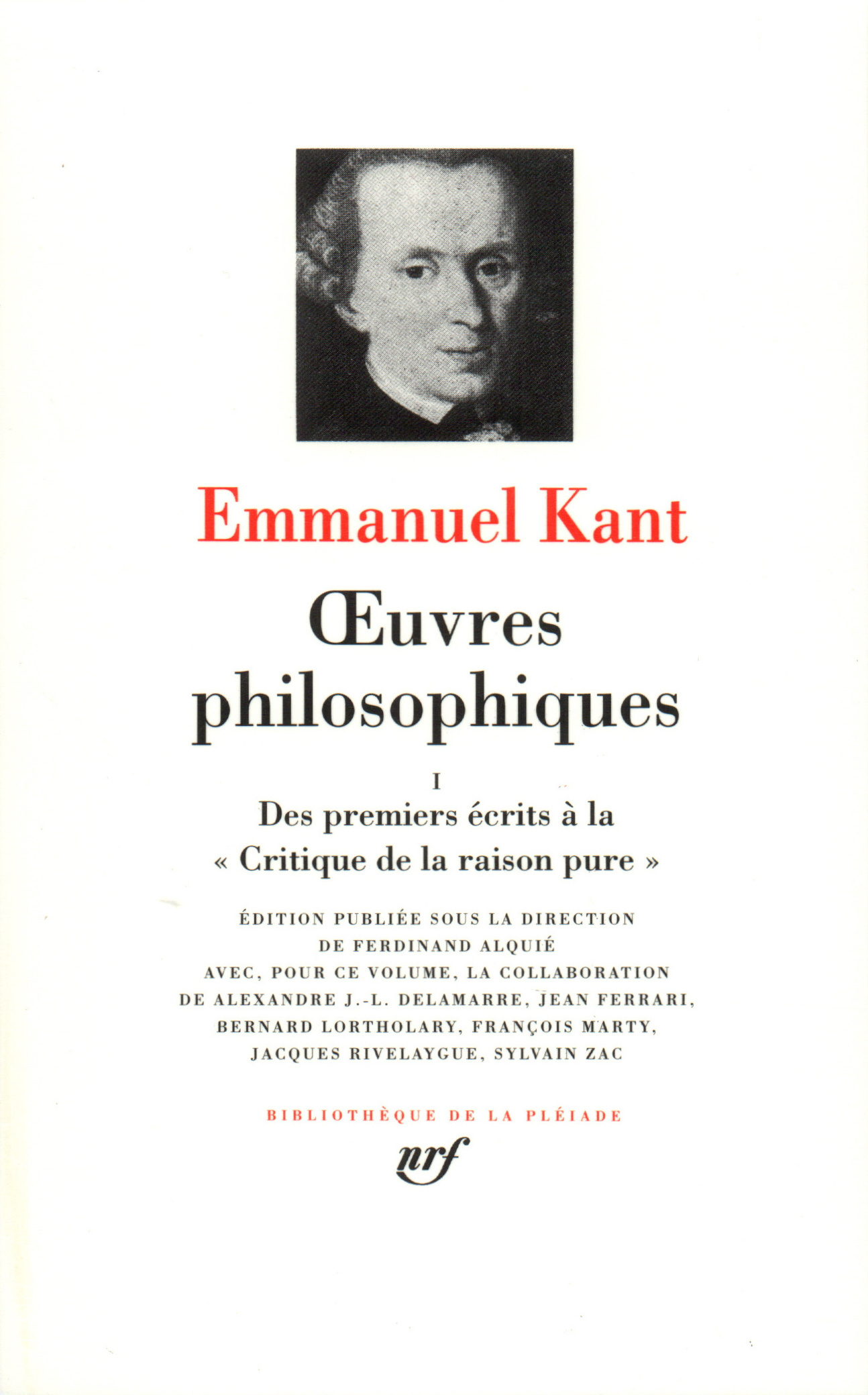 OEUVRES PHILOSOPHIQUES T1 - KANT