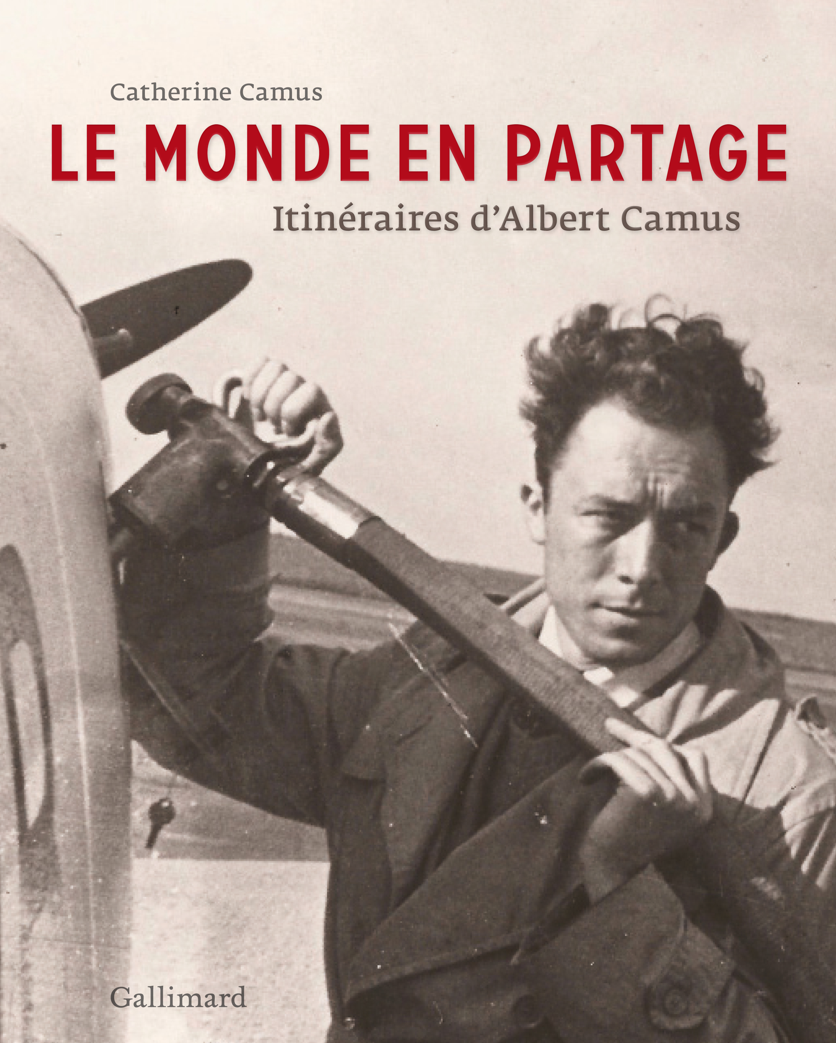 MONDE EN PARTAGE. ITINERAIRES D´ALBERT CAMUS