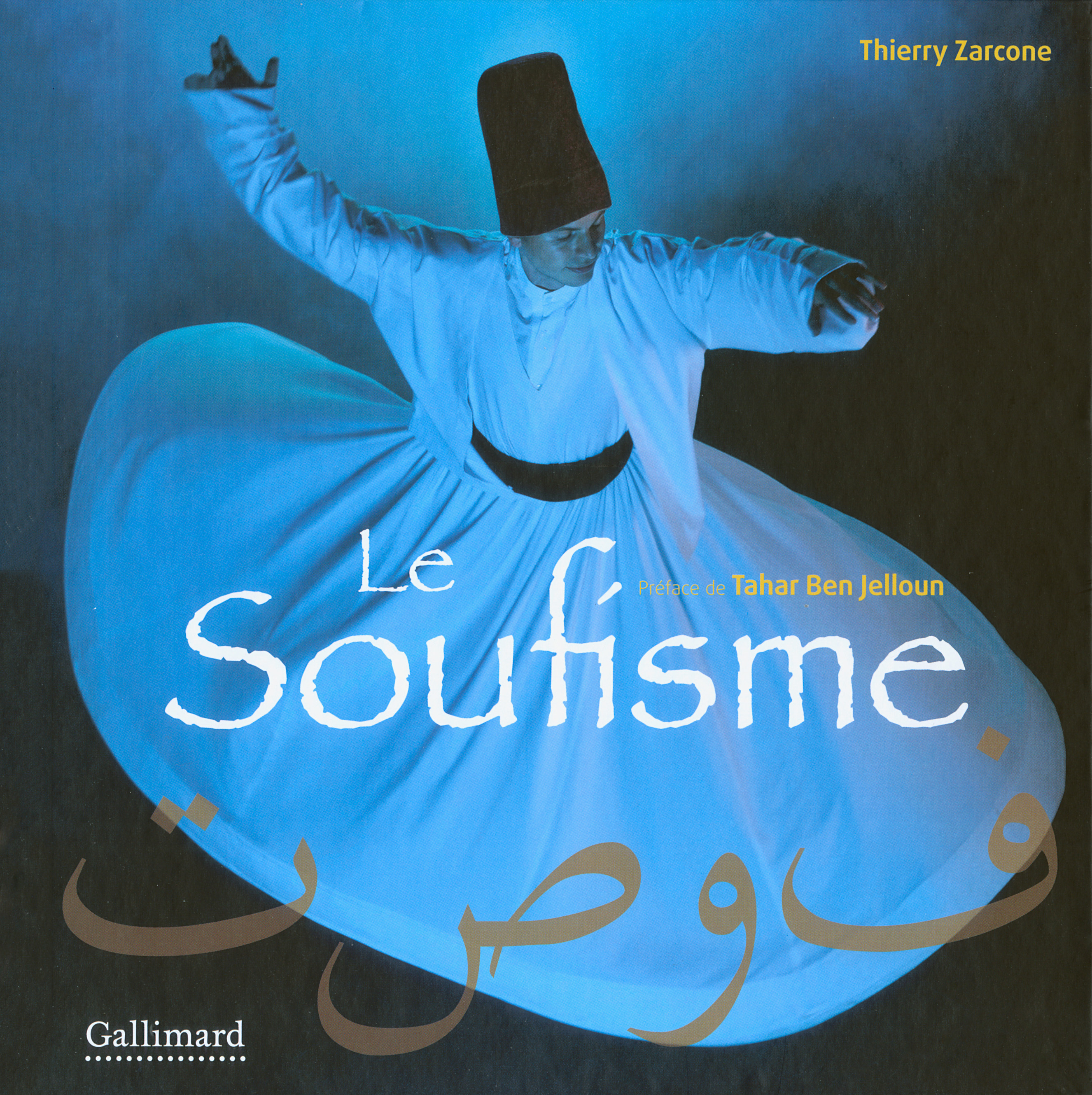 SOUFISME (VOIE MYSTIQUE DE L´ISLAM)