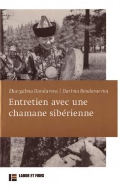 ENTRETIEN AVEC UNE CHAMANE SIBERIENNE