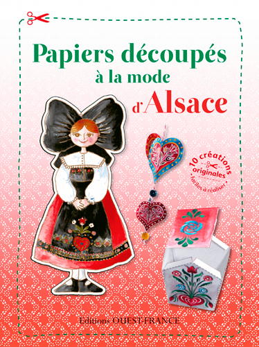 PAPIERS DECOUPES A LA MODE D´ALSACE