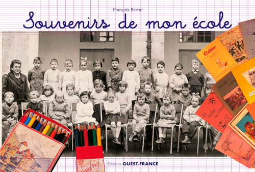SOUVENIRS DE MON ECOLE