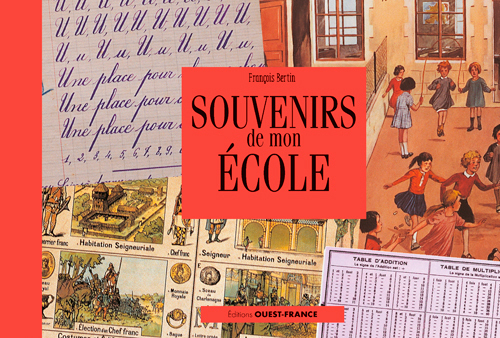 SOUVENIRS DE MON ECOLE