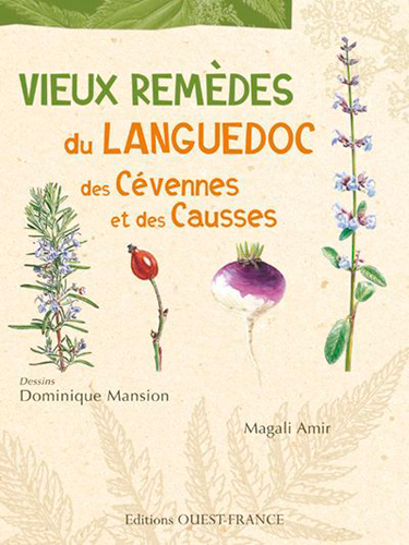 VIEUX REMEDES DU LANGUEDOC, DES CEVENNES ET DES CAUSSES