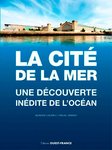 CITE DE LA MER