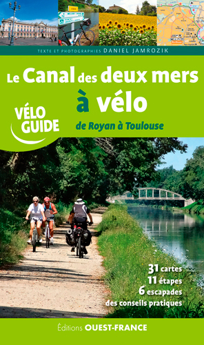 CANAL DES DEUX MERS A VELO - DE ROYAN A TOULOUSE