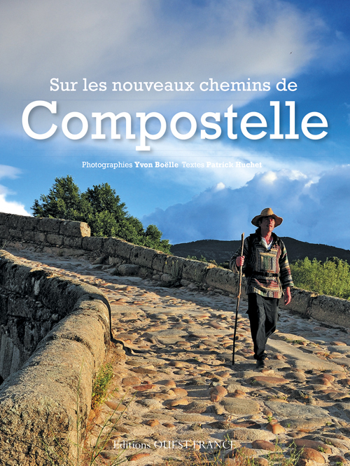 SUR LES NOUVEAUX CHEMINS DE COMPOSTELLE.