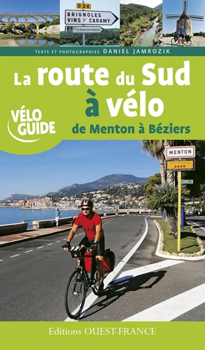 ROUTE DU SUD A VELO, DE MENTON A BEZIERS