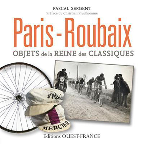 PARIS ROUBAIX, OBJETS DE LA REINE DES CLASSIQUES