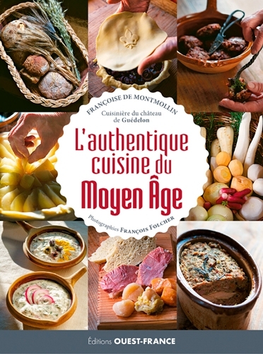 AUTHENTIQUE CUISINE DU MOYEN AGE