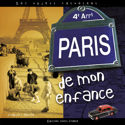 PARIS DE MON ENFANCE