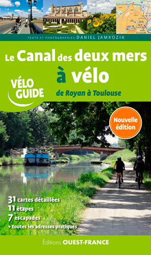 CANAL DES DEUX MERS A VELO DE ROYAN A TOULOUSE