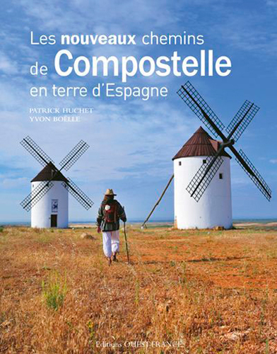 NOUVEAUX CHEMINS DE COMPOSTELLE EN TERRE D´ESPAGNE