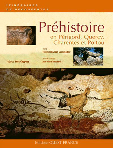 PREHISTOIRE PERIGORD, QUERCY, CHARENTES ET POITOU