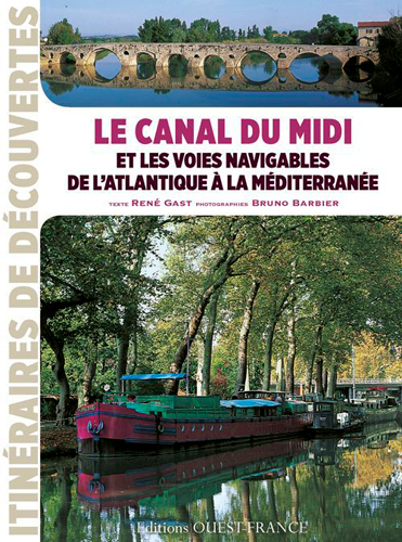 CANAL DU MIDI ET LES VOIES NAVIGABLES DE L´ATLANTIQUE
