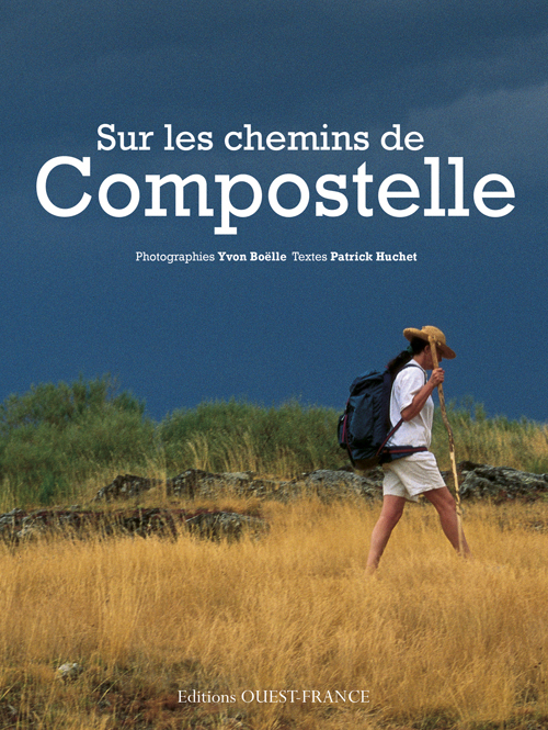 SUR LES CHEMINS DE COMPOSTELLE (COMPIL) ED.2014